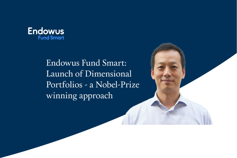 Endowus Fund Smart: Launch of Dimensional Portfolios - a Nobel-Prize winning approach